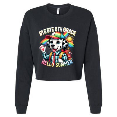 Graduation Bye Bye 6th Grade Hello 7th Grade Hello Summer Gift Cropped Pullover Crew