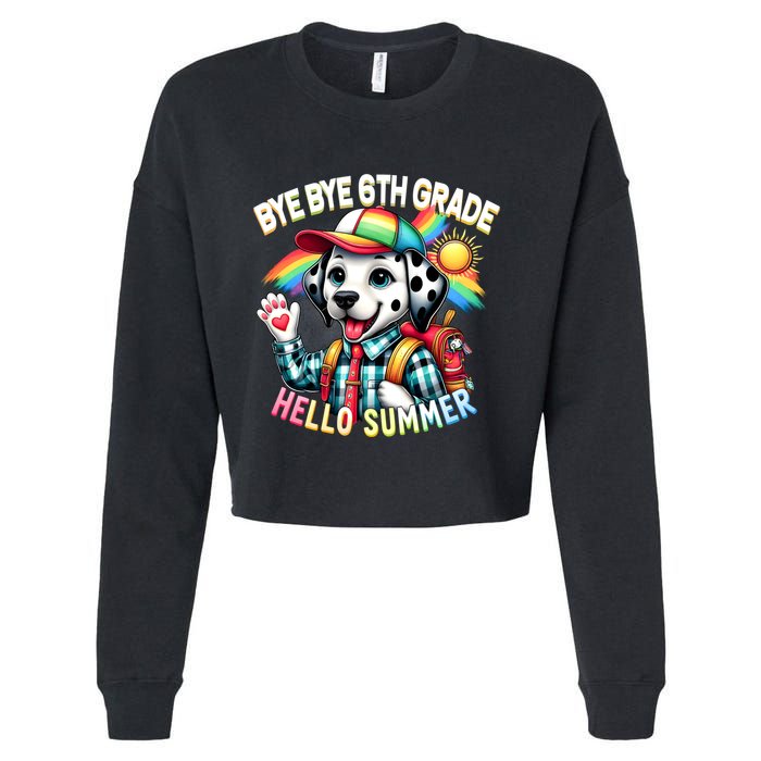 Graduation Bye Bye 6th Grade Hello 7th Grade Hello Summer Gift Cropped Pullover Crew