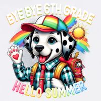 Graduation Bye Bye 6th Grade Hello 7th Grade Hello Summer Gift Garment-Dyed Sweatshirt