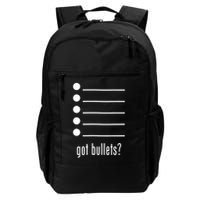  got bullets, Bullet Points, Sarcasm, Office Humor Backpack