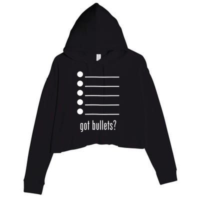  got bullets, Bullet Points, Sarcasm, Office Humor Crop Fleece Hoodie