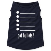  got bullets, Bullet Points, Sarcasm, Office Humor Doggie Tank