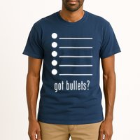  got bullets, Bullet Points, Sarcasm, Office Humor Tall T-Shirt