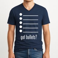  got bullets, Bullet Points, Sarcasm, Office Humor V-Neck T-Shirt
