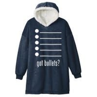  got bullets, Bullet Points, Sarcasm, Office Humor Hooded Wearable Blanket