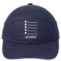  got bullets, Bullet Points, Sarcasm, Office Humor 7-Panel Snapback Hat