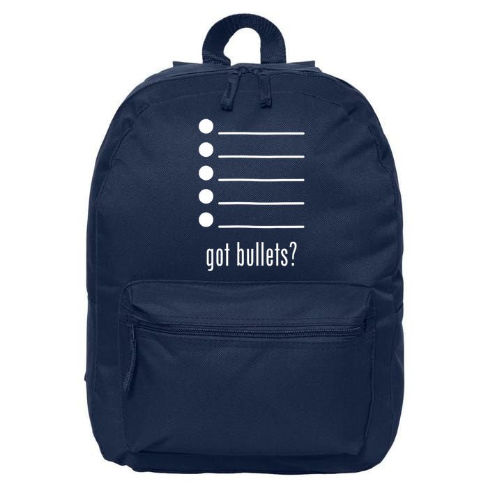  got bullets, Bullet Points, Sarcasm, Office Humor 16 in Basic Backpack