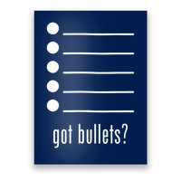 got bullets, Bullet Points, Sarcasm, Office Humor Poster