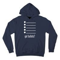  got bullets, Bullet Points, Sarcasm, Office Humor Tall Hoodie