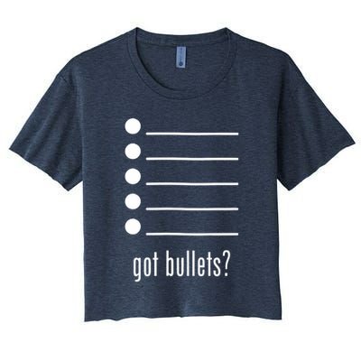 got bullets, Bullet Points, Sarcasm, Office Humor Crop Top
