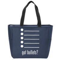  got bullets, Bullet Points, Sarcasm, Office Humor Zip Tote Bag