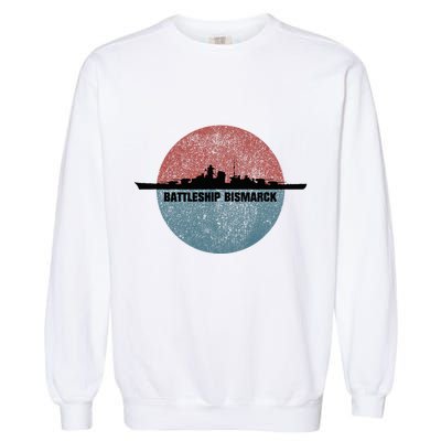 German Battleship Bismarck Ww2 Ship Garment-Dyed Sweatshirt