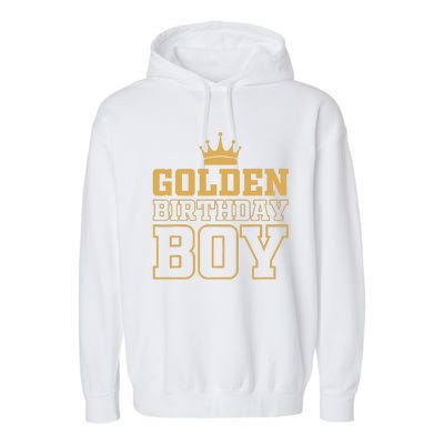 Golden Birthday Boy Birthday Party Decoration Bday Garment-Dyed Fleece Hoodie