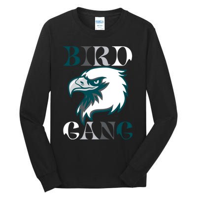 Go Birds Bird Gang It's A Philly Thing Philadelphia Tall Long Sleeve T-Shirt