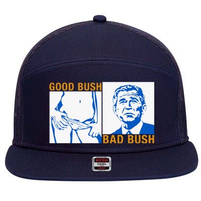 Good Bush Bad Bush 7 Panel Mesh Trucker Snapback Hat