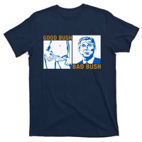 Good Bush Bad Bush T-Shirt