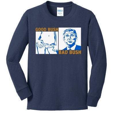 Good Bush Bad Bush Kids Long Sleeve Shirt