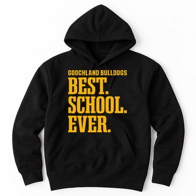 Goochland Bulldogs Best Ever Hs Hoodie