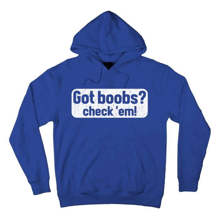 Got Boobs? Breast Cancer Awareness Vintage Great Gift Tall Hoodie