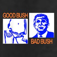 Good Bush Bad Bush Funny Cool Comfort Performance Bucket Hat