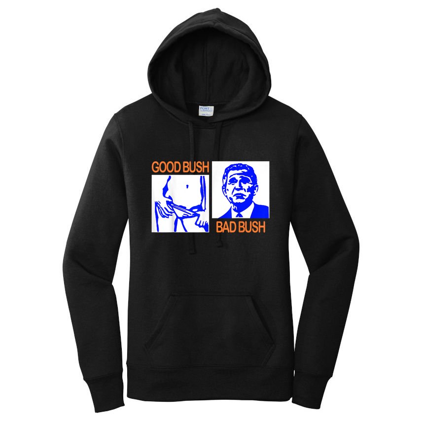 Good Bush Bad Bush Funny Women's Pullover Hoodie