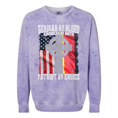 German By Blood American By Birth Patriot By Choice Colorblast Crewneck Sweatshirt