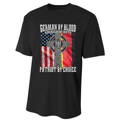 German By Blood American By Birth Patriot By Choice Performance Sprint T-Shirt