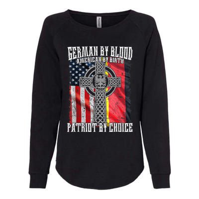 German By Blood American By Birth Patriot By Choice Womens California Wash Sweatshirt