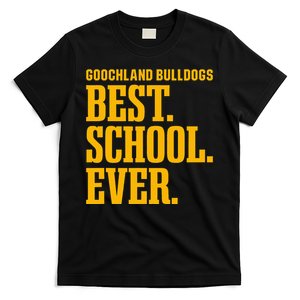 Goochland Bulldogs Best Ever Hs T-Shirt