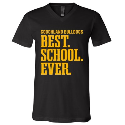 Goochland Bulldogs Best Ever Hs V-Neck T-Shirt