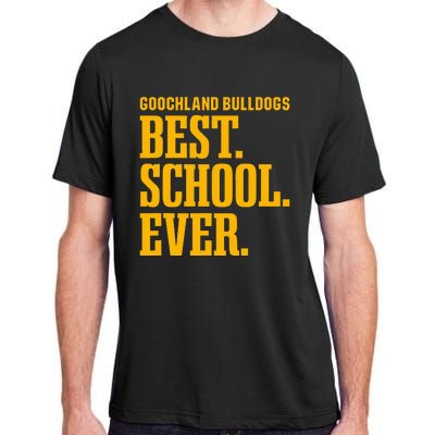 Goochland Bulldogs Best Ever Hs Adult ChromaSoft Performance T-Shirt