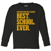 Goochland Bulldogs Best Ever Hs Toddler Long Sleeve Shirt