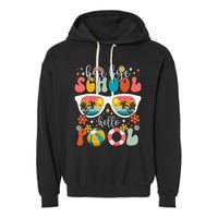 Groovy Bye Bye School Hello Pool Last Day Of School Summer Garment-Dyed Fleece Hoodie