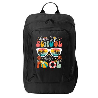 Groovy Bye Bye School Hello Pool Last Day Of School Summer City Backpack