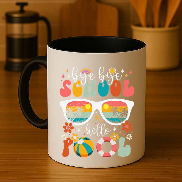 Groovy Bye Bye School Hello Pool Last Day Of School Summer Mug