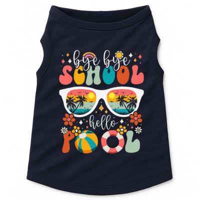Groovy Bye Bye School Hello Pool Last Day Of School Summer Doggie Tank