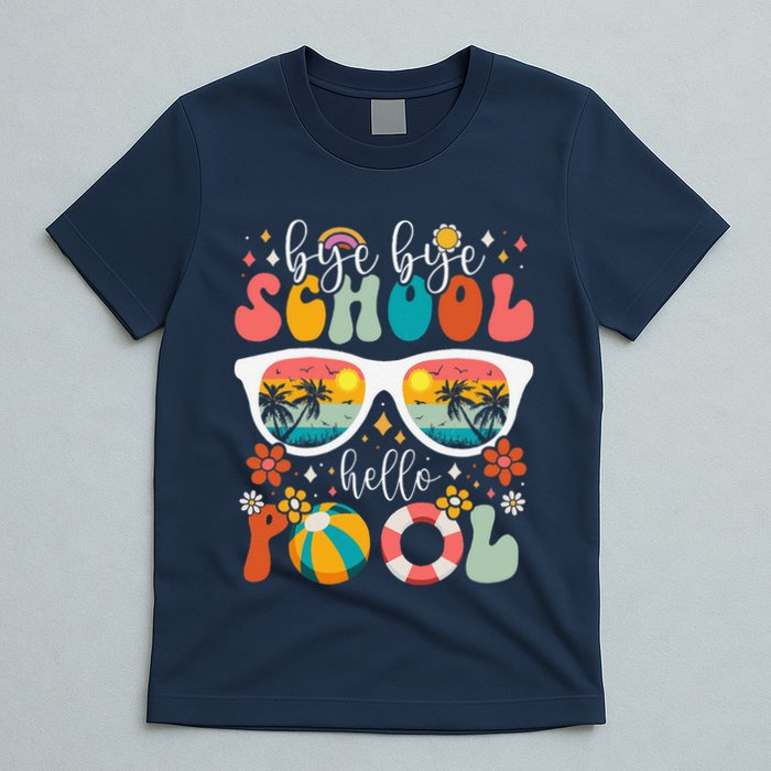 Groovy Bye Bye School Hello Pool Last Day Of School Summer T-Shirt