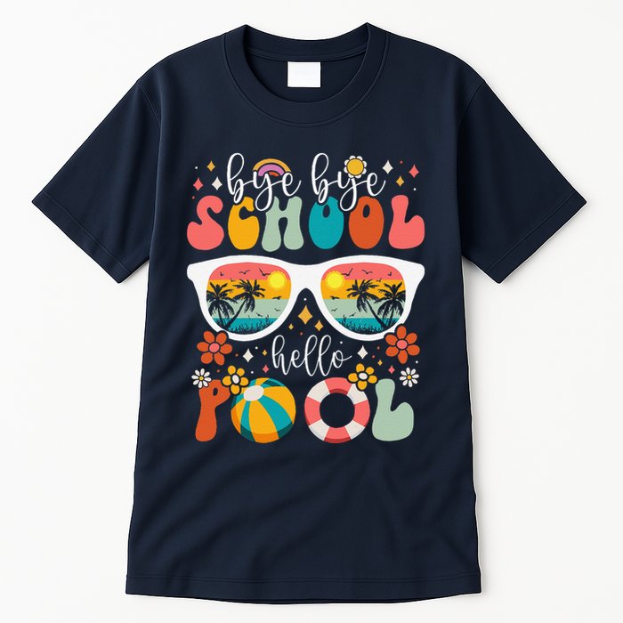 Groovy Bye Bye School Hello Pool Last Day Of School Summer Tall T-Shirt