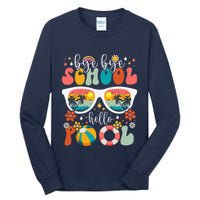 Groovy Bye Bye School Hello Pool Last Day Of School Summer Tall Long Sleeve T-Shirt