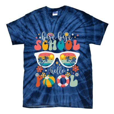 Groovy Bye Bye School Hello Pool Last Day Of School Summer Tie-Dye T-Shirt