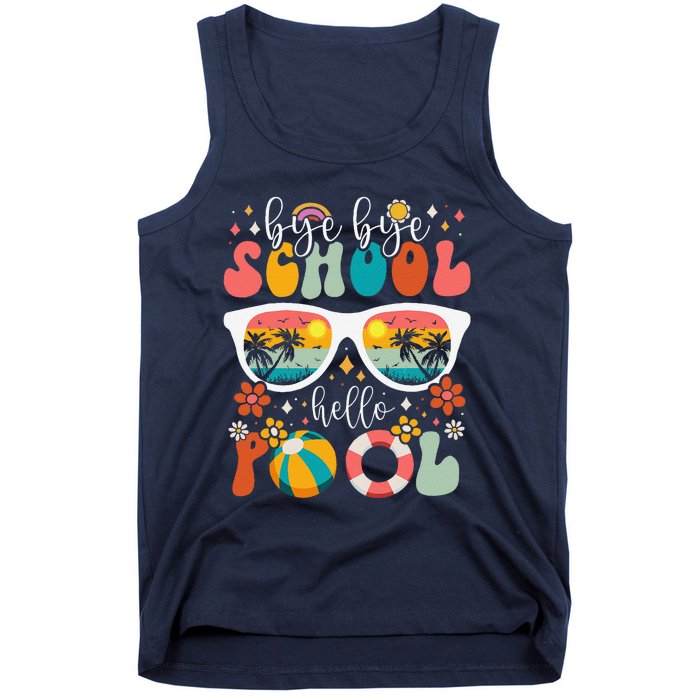 Groovy Bye Bye School Hello Pool Last Day Of School Summer Tank Top