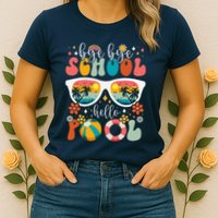 Groovy Bye Bye School Hello Pool Last Day Of School Summer Womens T-Shirt