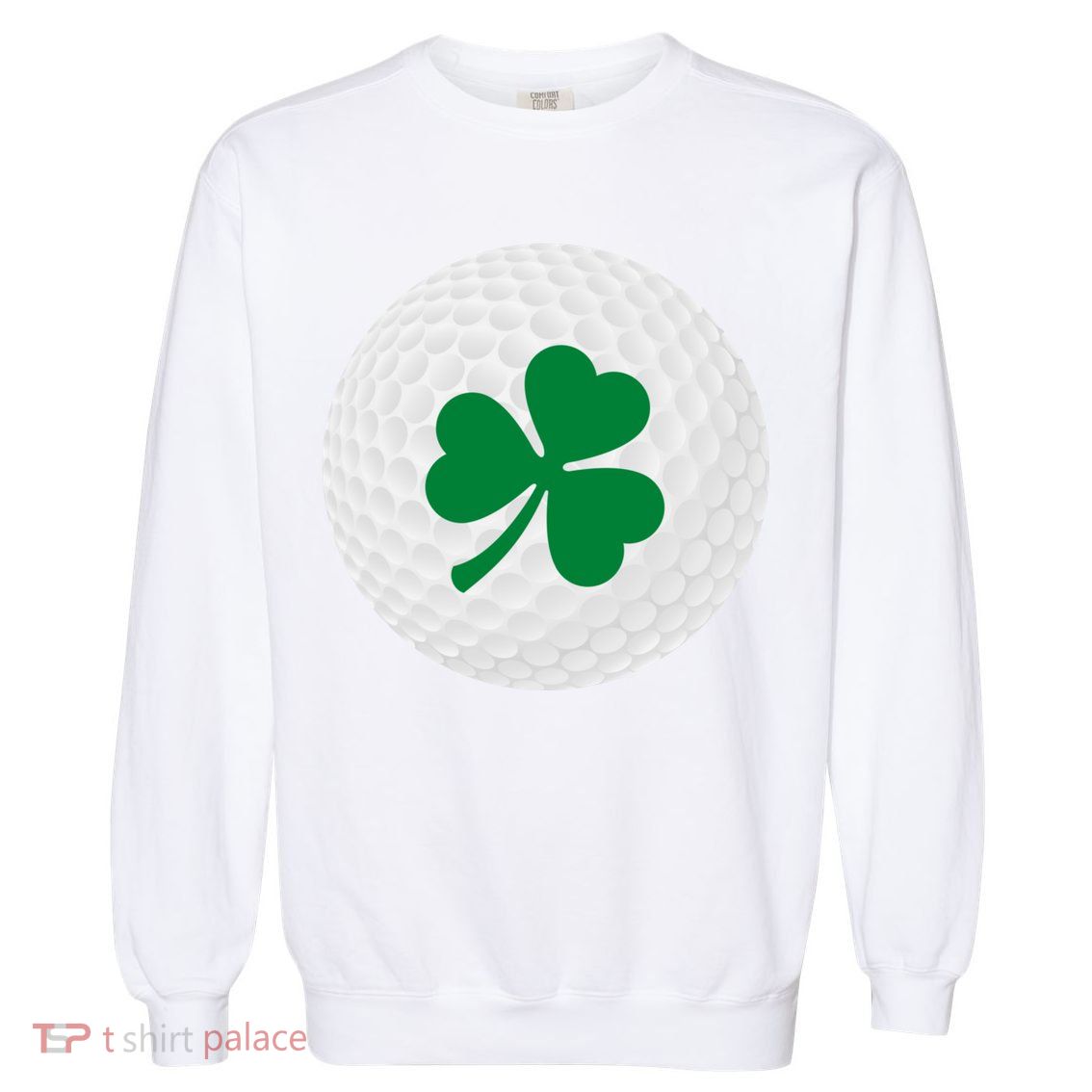 Golf Ball Clover St Patricks Day Ball Golfer Gift Garment-Dyed Sweatshirt