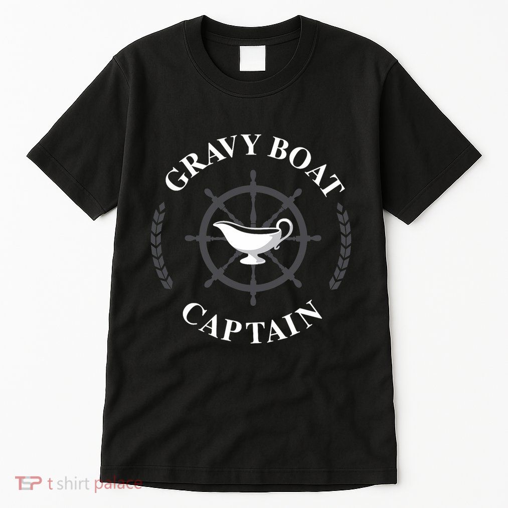 Gravy Boat Captain Funny Thanksgiving Gravy Tall T-Shirt