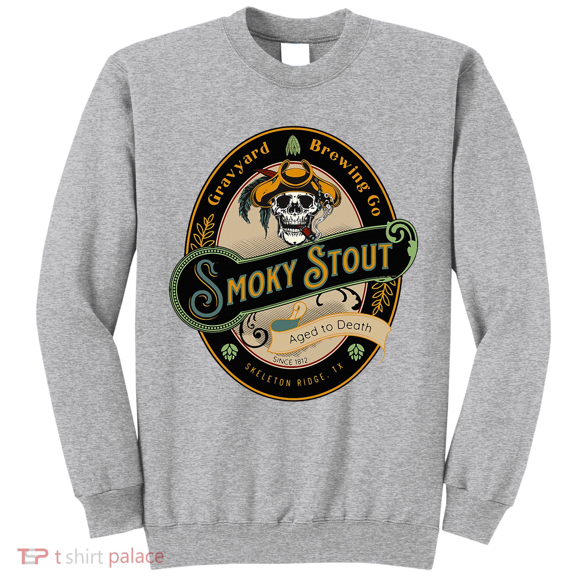 Graveyard Brewery Craft Beer Label Skeleton With Cigar Tall Sweatshirt
