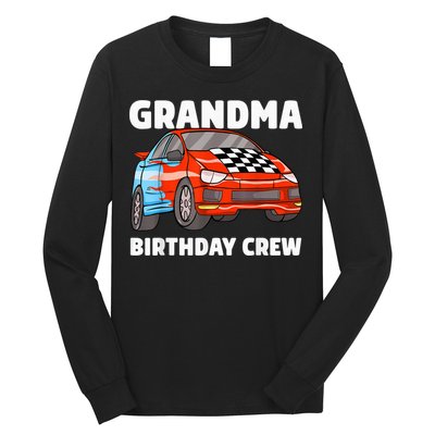 Grandma Birthday Crew Race Car Nana Racing Car Theme Long Sleeve Shirt