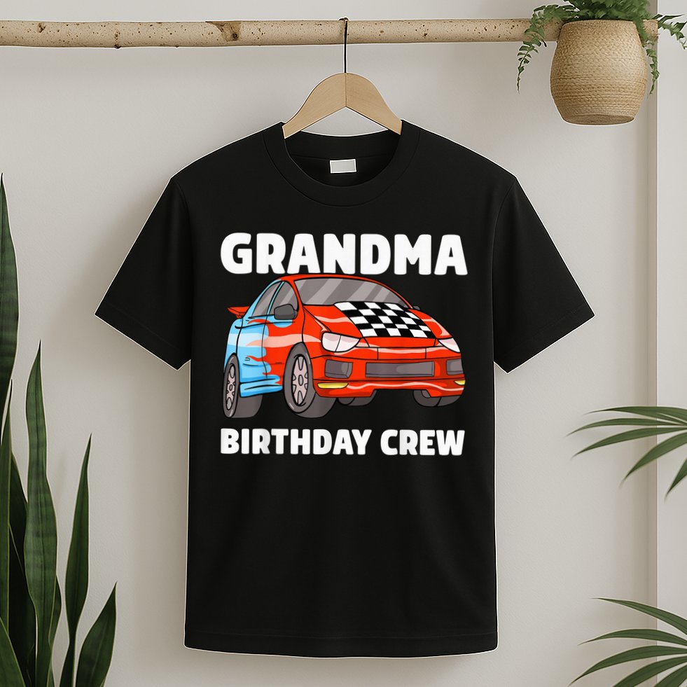 Grandma Birthday Crew Race Car Nana Racing Car Theme T-Shirt