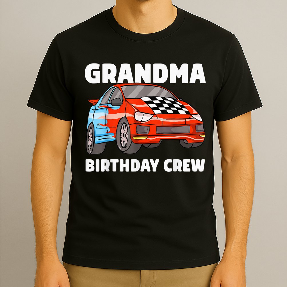 Grandma Birthday Crew Race Car Nana Racing Car Theme T-Shirt