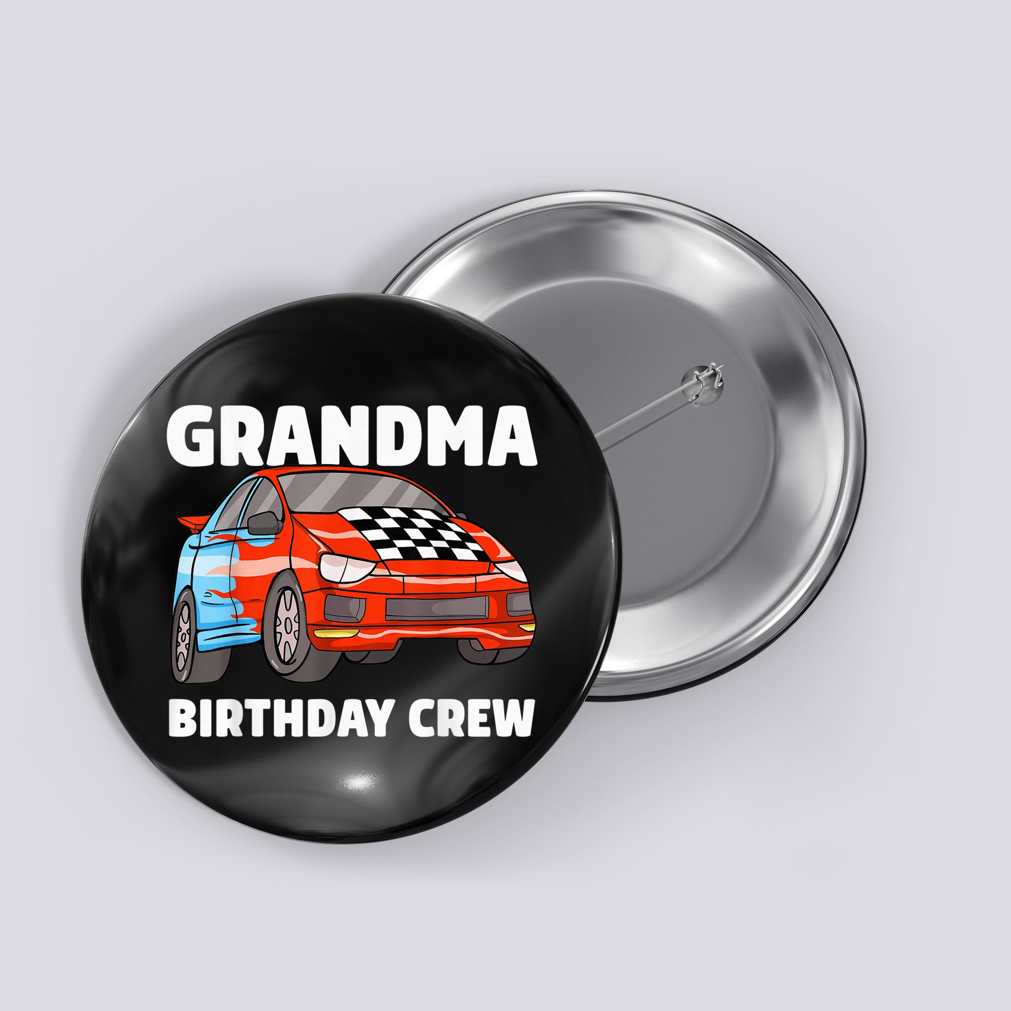 Grandma Birthday Crew Race Car Nana Racing Car Theme Button