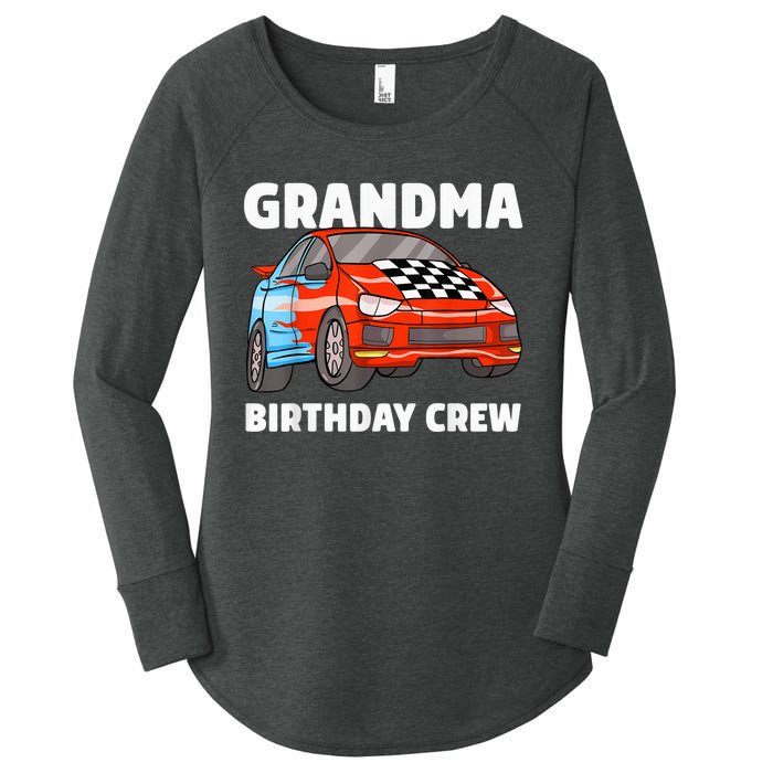 Grandma Birthday Crew Race Car Nana Racing Car Theme Women's Perfect Tri Tunic Long Sleeve Shirt